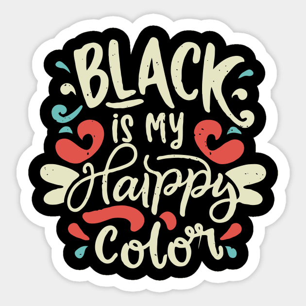 Black is My Happy Color, Funny Sticker by Chrislkf